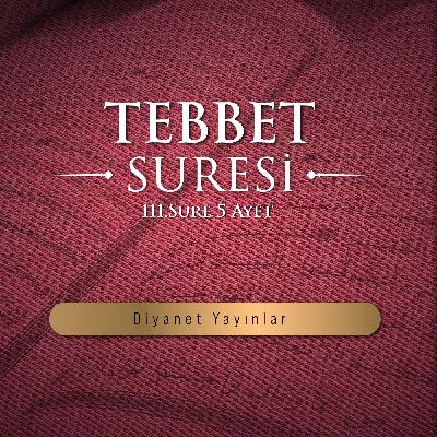 Tebbet suresi
