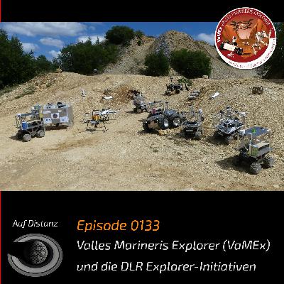 Auf Distanz 0133: Valles Marineris Explorer (VaMEx) und die DLR Explorer-Initiativen
