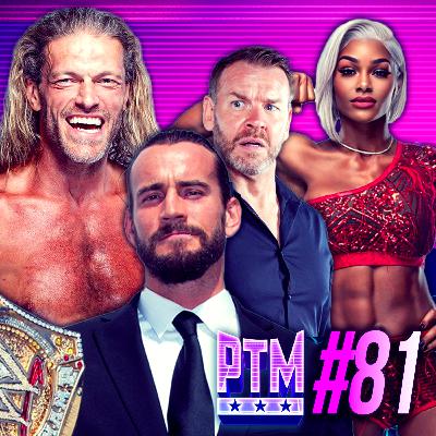 PTM #81 - Adam Copeland (Edge) AEW Debut | CM Punk vs Seth Rollins? | WrestleDream | Jade Cargill PTM #81 - Adam Copeland (Edge) AEW Debut | CM Punk vs Seth Rollins? | WrestleDream | Jade Cargill