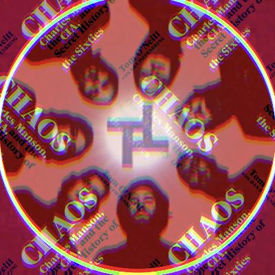 Episode #8: Charles Manson (Part 2) - The Bridge To Total CHAOS
