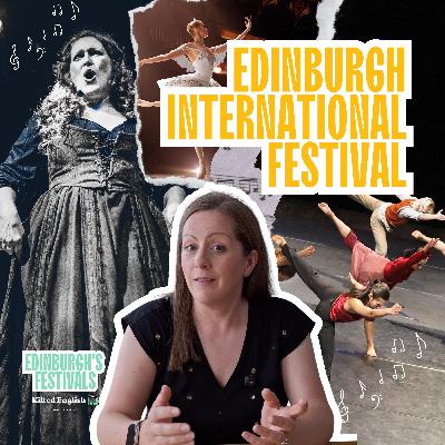Discovering the Edinburgh International Festival