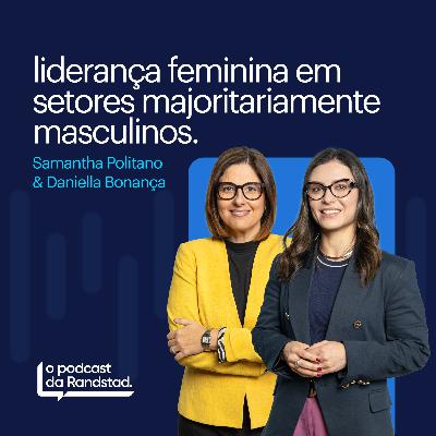 [talentos plurais] Ep 1. Liderança feminina em setores majoritariamente masculinos