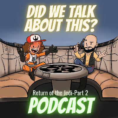 I didn't want to speak for you buddy. Star Wars - Return of the Jedi - Part 2