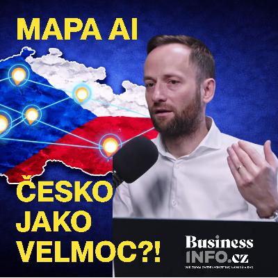 108. Vládní zmocněnec pro AI Lukáš Kačena: Je Česko AI velmocí?