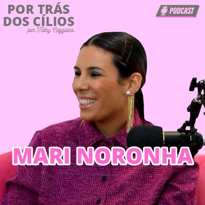 T1#06 - Mari Noronha
