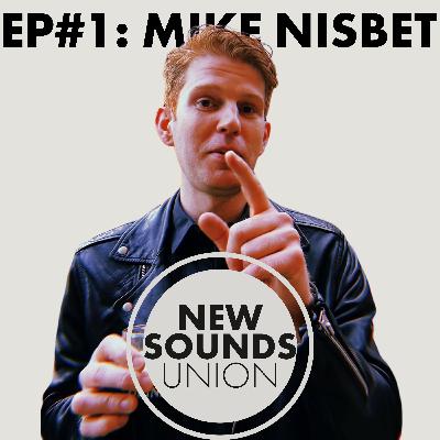 Episode #1: Mike Nisbet