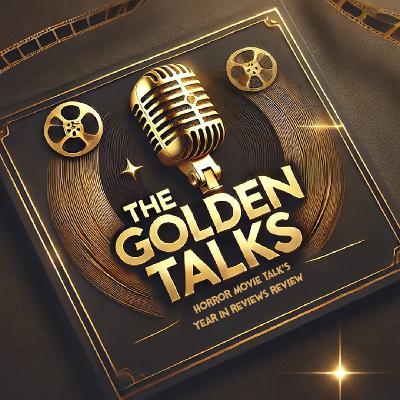 The Golden Talks: 2025 Year in Reviews | Best and Worst Horror Movies of 2025