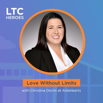 Love Without Limits with Christina Devlin, Formerly at AbleHearts