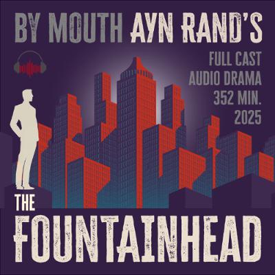 Ayn Rand’s THE FOUNTAINHEAD (2024) Ayn Rand’s THE FOUNTAINHEAD (2024)