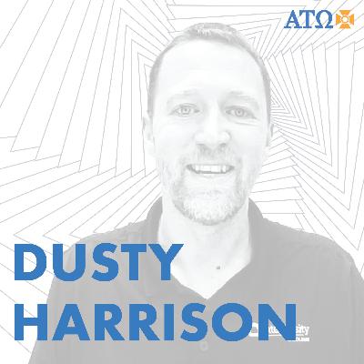 Dusty Harrison's Journey to Faith in Fraternity