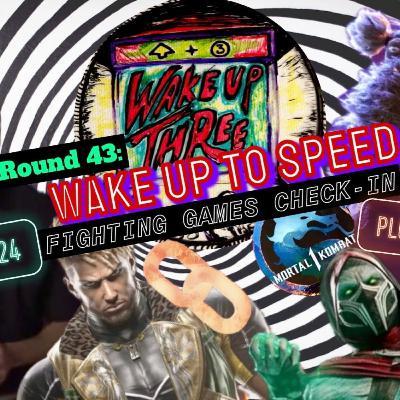 Round 43: WAKE UP TO SPEED Spring 2024 Fighting Games Check-in + Ermac Gameplay Trailer Arrives