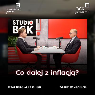 Co dalej z inflacją?