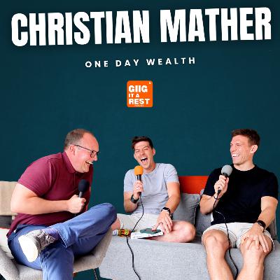 #43 - Christian Mather - One Day Wealth