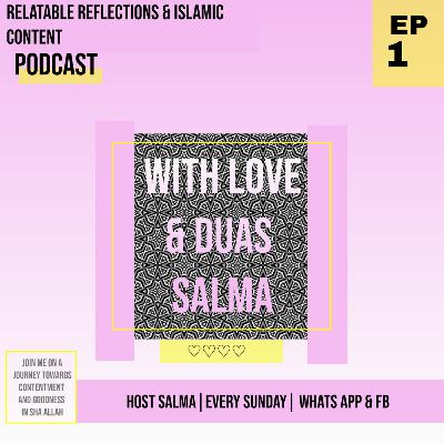 Relatable reflections & Islamic content