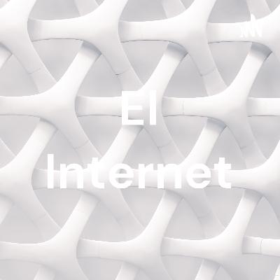El Internet