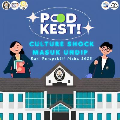 EPS 10 : CULTURE SHOCK MASUK UNDIP