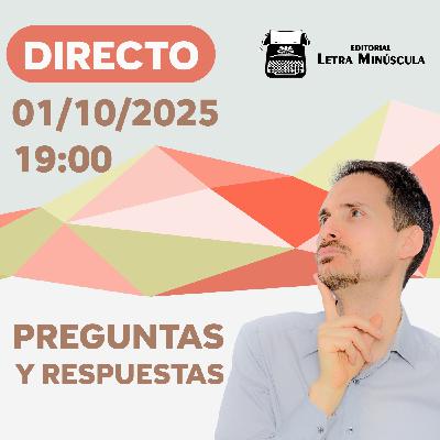 96º Directo 01-10-2025 19:00 H Preguntas y respuestas