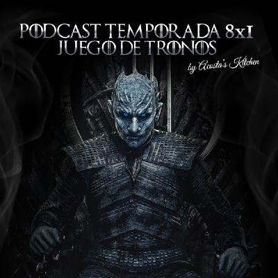Podcast análisis Capítulo 1 Temporada 8 de Juego de Tronos ¡SPOILERS! Podcast análisis Capítulo 1 Temporada 8 de Juego de Tronos ¡SPOILERS!