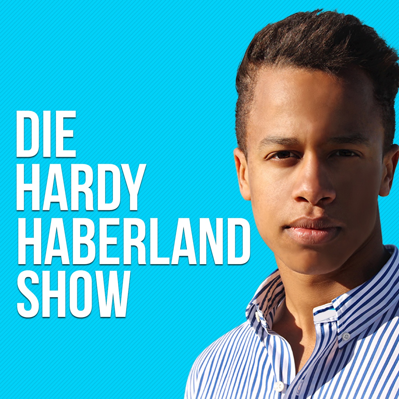 Die Hardy Haberland Show Die Hardy Haberland Show