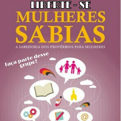 Mulheres Sábias através de Provérbios