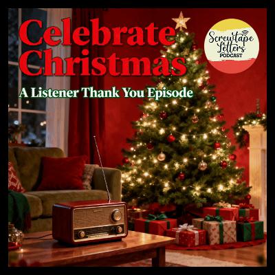 Celebrate Christmas - A Listener Thank You Episode
