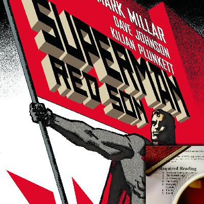 Superman: Red Son by Mark Millar, Dave Johnson, and Killian Plunkett.