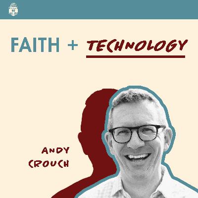 Faith & Technology