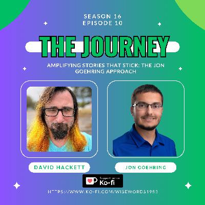 Amplifying Stories That Stick: The Jon Goehring Approach Amplifying Stories That Stick: The Jon Goehring Approach