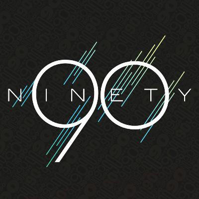 Ninety Pt.8 Ninety Pt.8