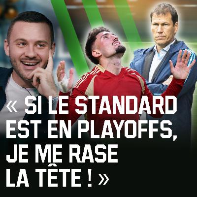 Footb’All Time #15 | Rudi Garcia, le Standard en playoffs 1 et nos pronos pour Man City - Club Brugge