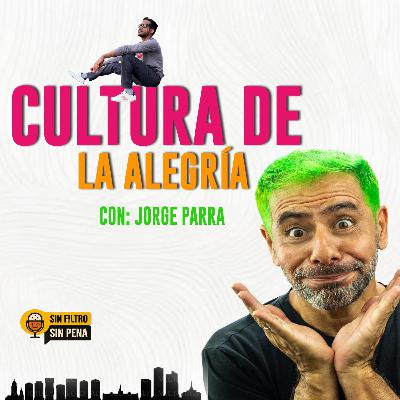 EL VERDADERO petroleo del Venezolano es su ALEGRÍA ft Jorge Parra | Sin filtro, Sin pena T2E4