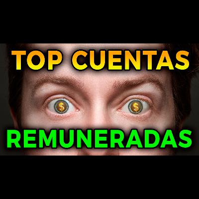 MEJORES Cuentas REMUNERADAS (Octubre 2023)
