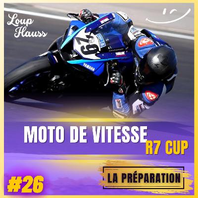 #26 A la découverte de la moto de vitesse avec Loup Hauss en Yamaha R7 Cup (La Préparation)