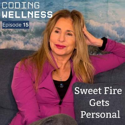 Sweet Fire Gets Personal