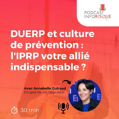 DUERP et culture de prévention : l'IPRP votre allié indispensable ?