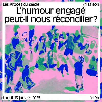 L’humour engagé peut-il nous réconcilier ?