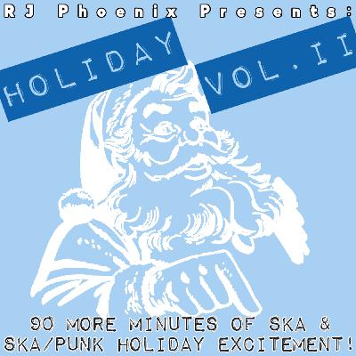Episode 538: Holiday Ska Vol. II Episode 538: Holiday Ska Vol. II