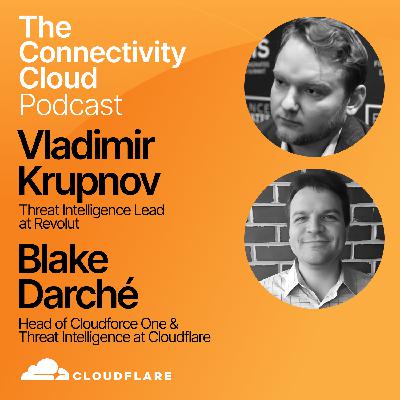 Inside Cybersecurity's New Arms Race with Vladimir Krupnov and Blake Darché Inside Cybersecurity's New Arms Race with Vladimir Krupnov and Blake Darché