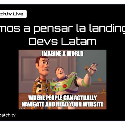 Vamos a pensar la landing de Devs Latam Vamos a pensar la landing de Devs Latam