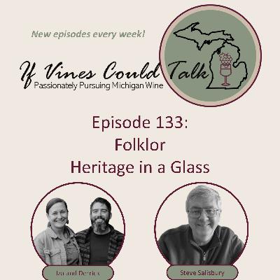 Episode 133: Folklor – Heritage in the Glass