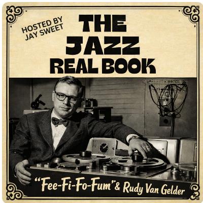“Fee-Fi-Fo-Fum” and Rudy Van Gelder “Fee-Fi-Fo-Fum” and Rudy Van Gelder