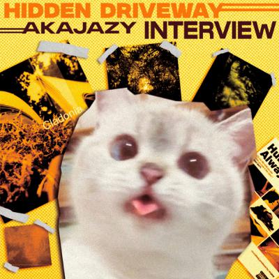 akaJazy Interview | Hidden Driveway Show Ep. 76 akaJazy Interview | Hidden Driveway Show Ep. 76