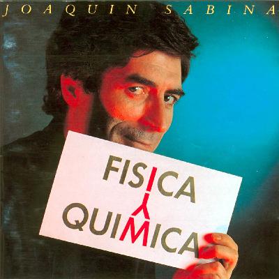 Larga Duración - Fisica y Química | Joaquín Sabina - Episodio 08