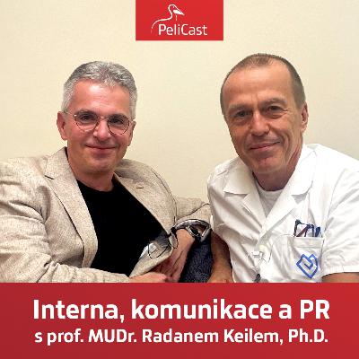 Radan Keil: Interna, komunikace a PR