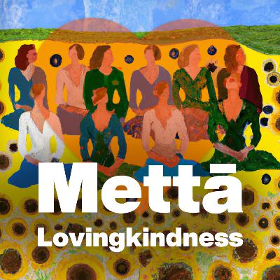 Day 2 dharma talk_Liberating insight through Metta Day 2 dharma talk_Liberating insight through Metta