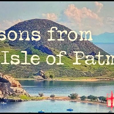 Sunday September 14th - Lessons from the Isle of Patmos
