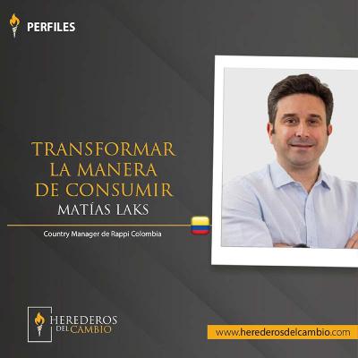 Transformar la manera de consumir | Entrevista a Matías Laks