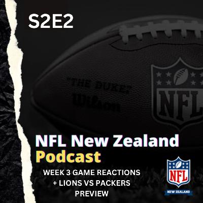 Week 3 Game Reactions + Lions vs Packers Preview - NFL New Zealand Podcast S2E2 (#22) 28.9.23