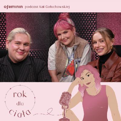"Każdy powinien uważać, że jest główną postacią w swojej telenoweli". Martyna Peachee, Kacper Kruz