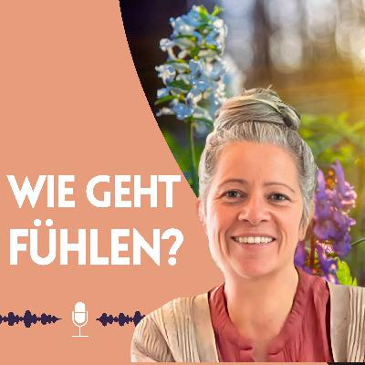 Was genau sind Gefühle und wie fühle ich sie wirklich I #6